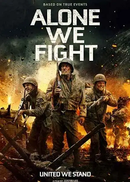 فيلم الحرب الاجنبي Alone We Fight 2018 مترجم مشاهدة اون لاين  277469092